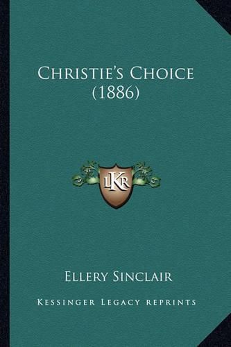 Cover image for Christie's Choice (1886)