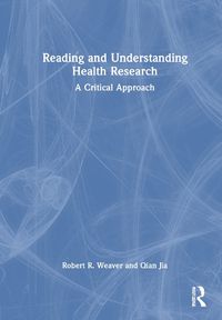 Cover image for Reading and Understanding Health Research