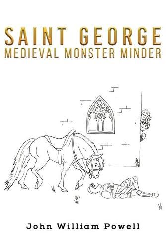 Saint George: Medieval Monster Minder