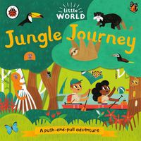 Cover image for Jungle Journey: A Push-and-Pull Adventure
