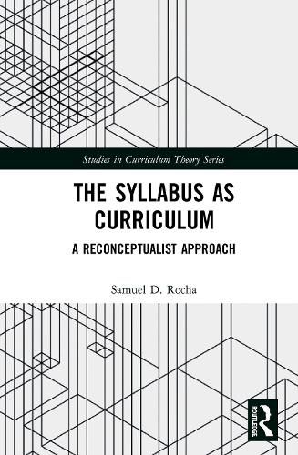 The Syllabus as Curriculum: A Reconceptualist Approach