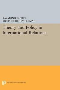 Cover image for Theory and Policy in International Relations