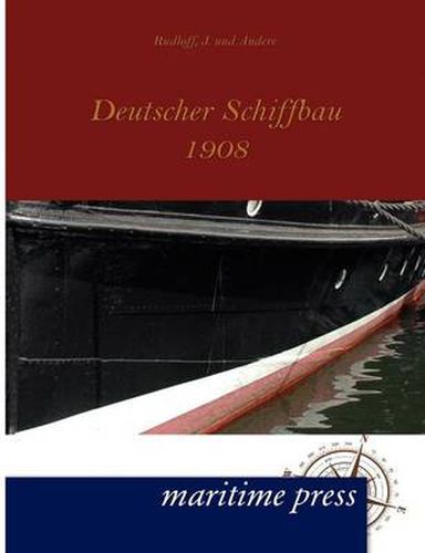 Cover image for Deutscher Schiffbau 1908