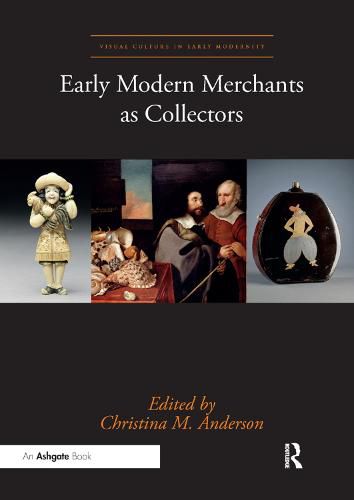 Cover image for Early Modern Merchants as Collectors