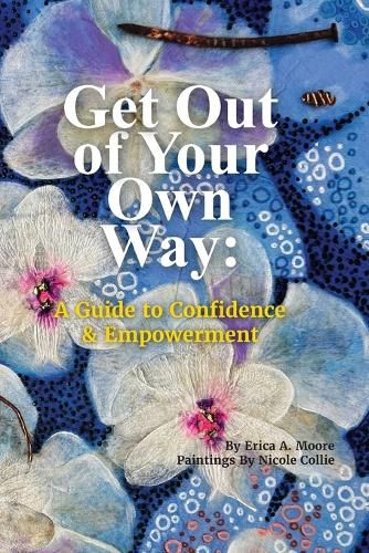 Cover image for Get Out of Your Own Way