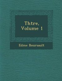 Cover image for Th Tre, Volume 1