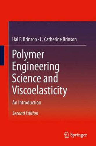 Cover image for Polymer Engineering Science and Viscoelasticity: An Introduction