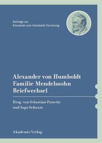 Cover image for Alexander Von Humboldt / Familie Mendelssohn, Briefwechsel