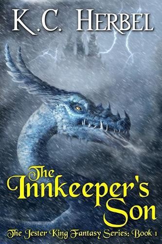 Cover image for The Innkeeper's Son: The Jester King Fantasy Series: Book One