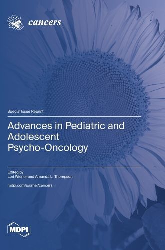 Cover image for Advances in Pediatric and Adolescent Psycho-Oncology