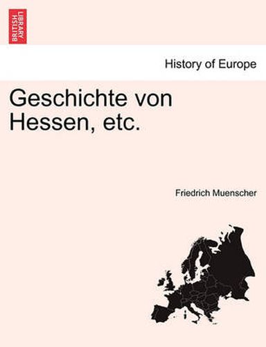 Cover image for Geschichte Von Hessen, Etc.