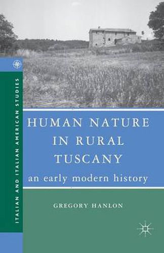 Cover image for Human Nature in Rural Tuscany: An Early Modern History