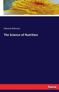 Cover image for The Science of Nutrition