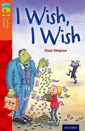 Cover image for Oxford Reading Tree TreeTops Fiction: Level 13: I Wish, I Wish