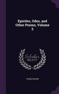 Cover image for Epistles, Odes, and Other Poems, Volume 2