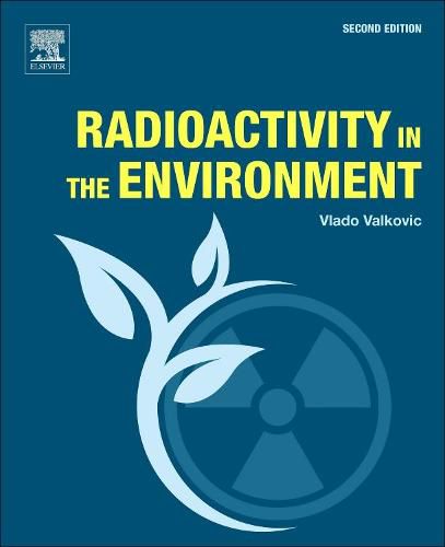 Cover image for Radioactivity in the Environment