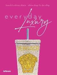 Cover image for Everyday Luxury