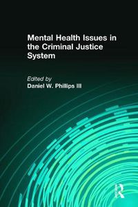 Cover image for Mental Health Issues in the Criminal Justice System