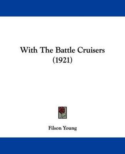 With the Battle Cruisers (1921)