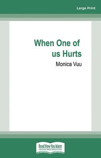 Cover image for When One of Us Hurts