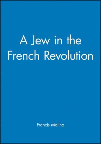 Cover image for A Jew in the French Revolution