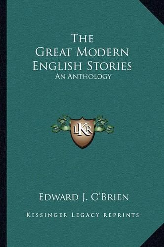 The Great Modern English Stories: An Anthology