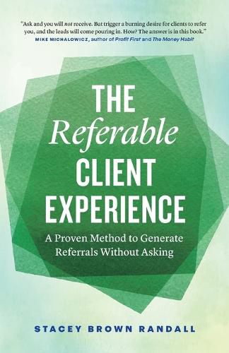Cover image for The Referable Client Experience