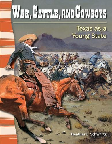 Cover image for War, Cattle, and Cowboys: Texas as a Young State