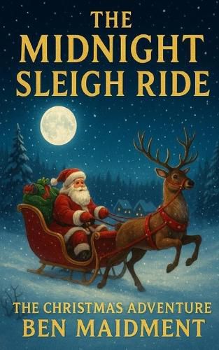 Cover image for The Midnight Sleigh Ride And The Christmas Adventure