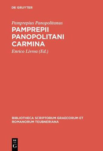 Cover image for Pamprepii Panopolitani carmina