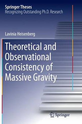 Cover image for Theoretical and Observational Consistency of Massive Gravity