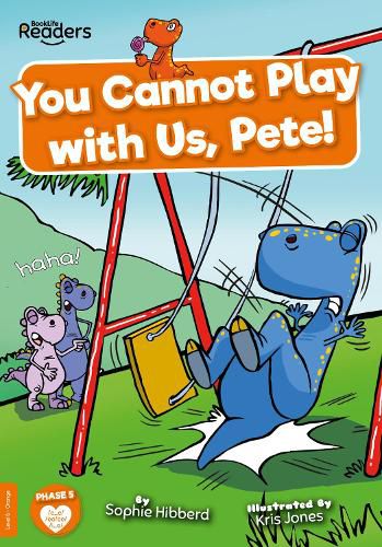 Cover image for You Cannot Play with Us, Pete!