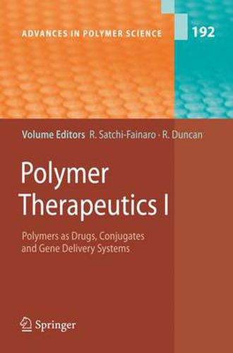 Cover image for Polymer Therapeutics I: Polymers as Drugs, Conjugates and Gene Delivery Systems