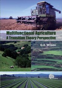 Cover image for Multifunctional Agriculture: A Transition Theory Perspective