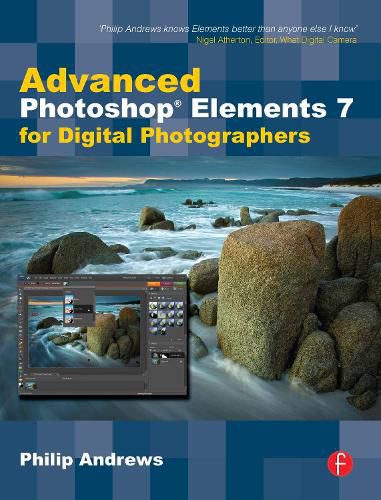Advanced Photoshop Elements 7: For Digital Photographers