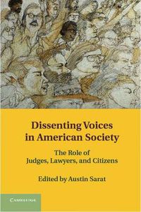 Cover image for Dissenting Voices in American Society: The Role of Judges, Lawyers, and Citizens