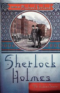 Cover image for Sherlock Holmes: The Hidden Years