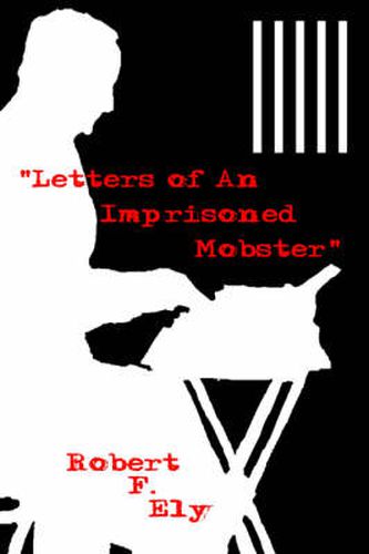 Cover image for Letters of An Imprisoned Mobster