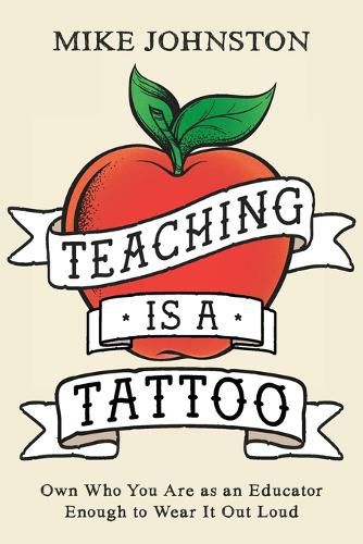 Cover image for Teaching Is a Tattoo