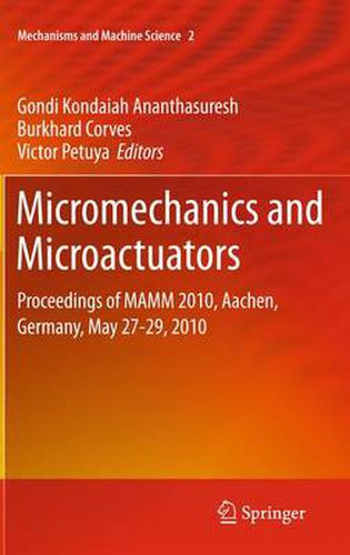 Cover image for Micromechanics and Microactuators: Proceedings of MAMM 2010, Aachen, Germany, May 27-29, 2010