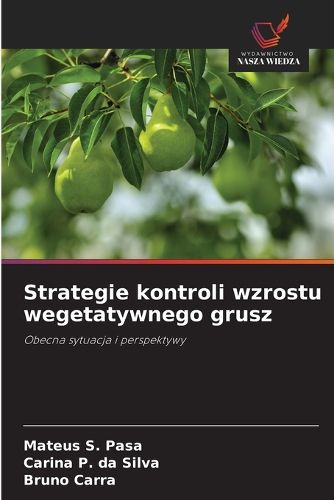 Cover image for Strategie kontroli wzrostu wegetatywnego grusz