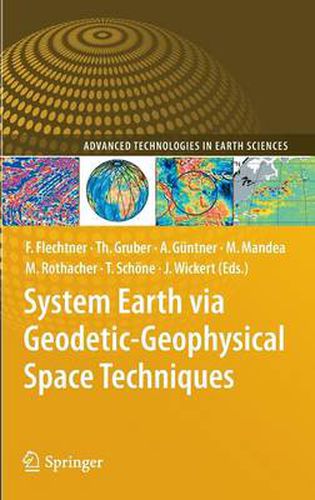 System Earth via Geodetic-Geophysical Space Techniques