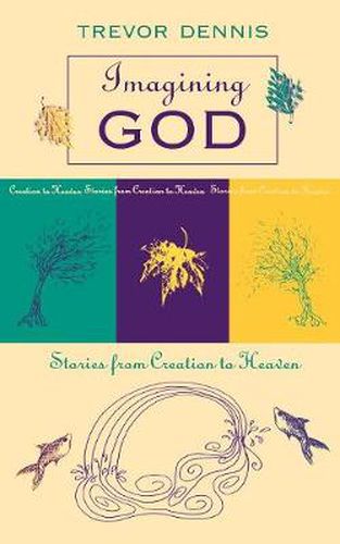 Cover image for Imagining God: Stories From Creation To Heaven