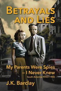 Cover image for Betrayals and Lies