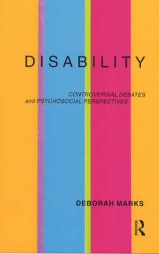 Cover image for Disability: Controversial debates and psychosocial perspectives