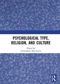 Cover image for Psychological Type, Religion, and Culture