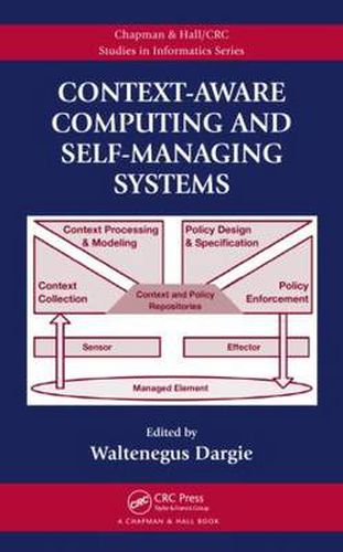 Cover image for Context-Aware Computing and Self-Managing Systems