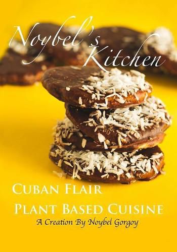 Cover image for Noybel's Kitchen Cuban Flair Plant Based Cuisine