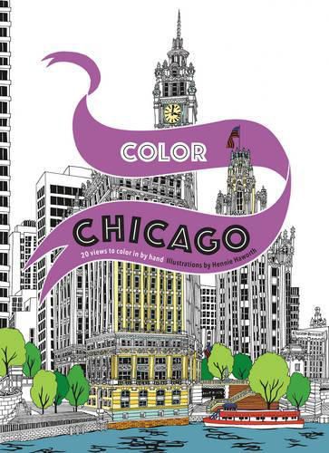 Cover image for Color Chicago: 20 Views to Color in by Hand