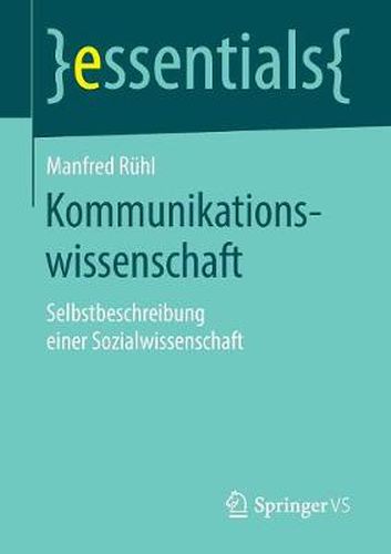 Cover image for Kommunikationswissenschaft: Selbstbeschreibung einer Sozialwissenschaft